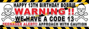 BIRTHDAY PERSONALISED BANNER POSTER LARGE TEENAGER ALERT WARNING 13 14 15 16 17 - Picture 1 of 1