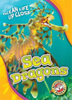 Heather Adamson Sea Dragons (Gebundene Ausgabe) Ocean Life Up Close