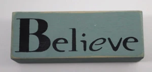 ETOP Believe Wood block small sign shelf sitter Ganz - Picture 1 of 6