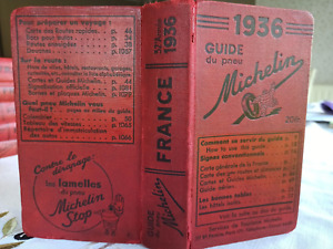 Guide MICHELIN France 1936 = Encore en bel état . A collectionner ou à offrir