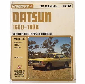 Datsun 160B Manual No 110 180B 1972 1977 Gregory’s workshop Service And Repair - Picture 1 of 12