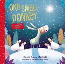 Dandi Daley Mackall One Small Donkey (Hardback)