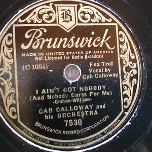 78 rpm Brunswick 7530, Cab Calloway, I Ain't Got Nobody, jazz V - Picture 1 of 3