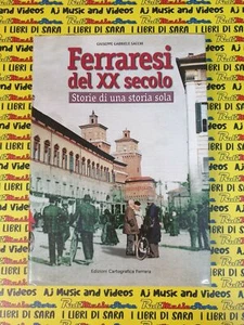book libro FERRARESI DEL XX SECOLO storie di una storia sola G.G.SACCHI ECF(RG1) - Picture 1 of 1