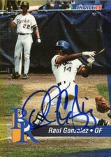 1995 Wilmington Blue Rocks RAUL GONZALEZ Signed Card autograph AUTO ROYALS METS
