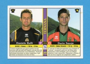Figurina/CARD-MUNDICROMO CALCIO 2001 n.484- TERNANA-BALLI+SMOJE+TEODORANI+BENIN