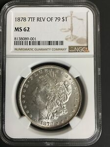 1878 7TF Rev of 79 Morgan Silver Dollar $1  NGC MS62 8138089-001