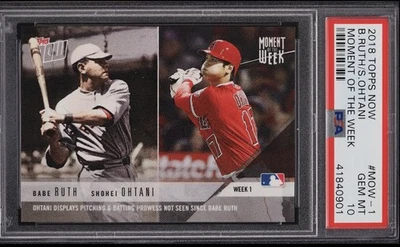 2018 TOPPS NOW MOMENT OF THE WEEK #MOW1 BABE RUTH/SHOHEI OHTANI PSA 10 - Image 1 of 2