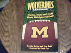 Wolverines Handbook stories, stats and stuff about Michigan Football by John Bor