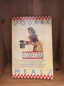 Square Meals Cookbook by Jane and Michael Stern Paperback 1984 - Picture 1 of 4