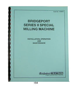 Bridgeport Series II Special Milling Machine Operate, Maint, & Parts Manual *154 - Picture 1 of 9