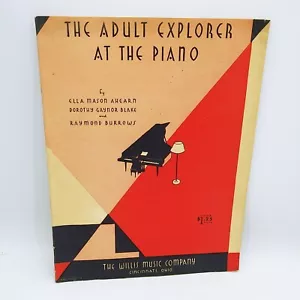Partituras de colección 1937 The Adult Explorer At The Piano Willis Music Company - Imagen 1 de 6