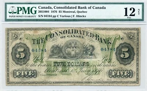 1876 $5 Consolidated Bank of Canada - Fine, PMG F 12 - Picture 1 of 2