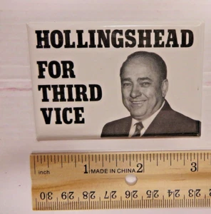 Hollingshead for Third Vice vtg Pinback Button Pin 121 political - Picture 1 of 3