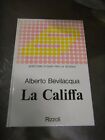 Libro La Califfa Alberto Bevilacqua Scrittori D'oggi Per La Scuola Rizzoli 1971