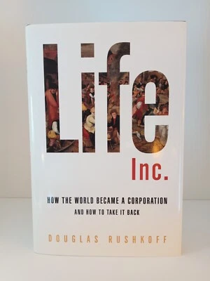 Douglas Rushkoff **SIGNED** Life Inc. 1st Ed. HC/DJ. 2009. Random House - Image 1 of 4