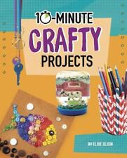 10-Minute Crafty Projects by Elsie Olson (English) Hardcover Book