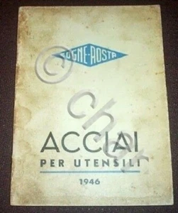 Società Cogne Aosta - Catalogo Acciai per utensili - 1946 - Foto 1 di 1