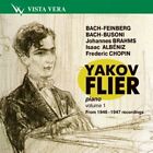 Yakov Flier Piano Vol.1 Bach Brahms Albeniz Chopin 1946-1949 Cd New Sealed