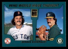 2001 Topps Traded & Rookies #WWHT10 Dennis Eckersley Who Would Have Thought