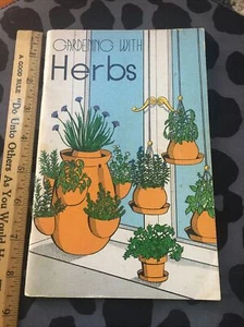 Vintage 1973 Gardening with Herbs 70s Potpourri Press - Picture 1 of 6