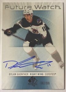 DYLAN GUENTHER  SP Authentic Auto /199. 2022-2023 Future Watch RC.🔥✨ Retro
