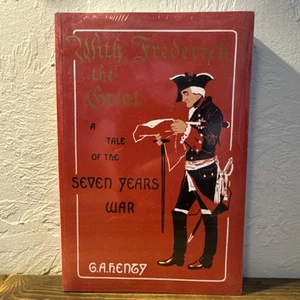 WITH FREDERICK THE GREAT By G. A. Henty - Paperback New/Sealed - Picture 1 of 5