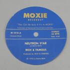 Vintage Moxie Records Rich & Famous Neutron Star 45 tr/min étiquette non déduite uniquement