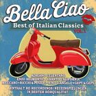 BELLA CIAO  -  BEST OF ITALIAN CLASSICS  -   2 CD   NEUF