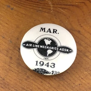 MAR 1943 WWII Air Line Mechanics ASSN Association INT Aviation Hat Lapel Pin 1" - Picture 1 of 2