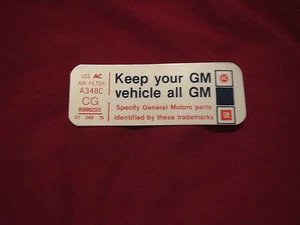 1979 CHEVROLET CORVETTE KEEP YOUR GM ALL GM AIR CLEANER BASE INSTR DECAL - Picture 1 of 1