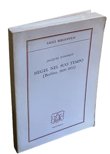 JACQUES D'HONDT HEGEL IN HIS TIME (BERLIN, 1818-1831) BIBLIOPOLIS 1978 - Picture 1 of 24