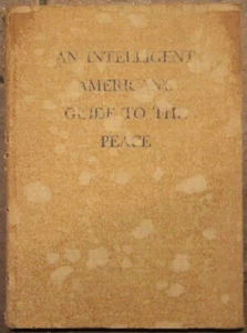 An Intelligent American's Guide to the Peace | Sumner Welles - Picture 1 of 10