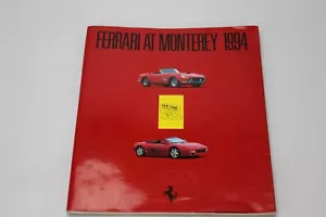 Ferrari at Monterey 1994 Veranstaltungsbuchprogramm - Bild 1 von 4