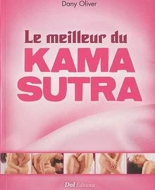 Le meilleur du Kama sutra de Oliver, Dany | Livre | état bon - Photo 1/2