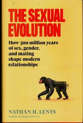 THE SEXUAL EVOLUTION by Lents/Sex/Gender/Sexuality/Biology/Binarity/NEW/HB/DJ Foto 1 de 4
