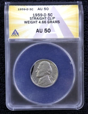 1959 D Jefferson Nickel 5c Mint Error Straight Clip AU50 ANACS, Nice! - Image 1 of 2