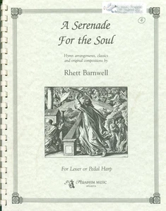 A Serenade For The Soul Songbook Lever Pedal Harp 2003 Barnwell Hymn Ave Maria - Picture 1 of 7