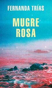 Trias Fernanda-Spa-Mugre Rosa / Filthy Rose Book NEW