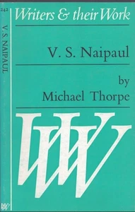 Writers & their Work # 242: V.S. Naipaul by Michael Thorpe 1st Edition-Fine! - Imagen 1 de 1