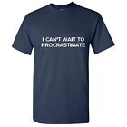 CANT WAIT Sarcastic Graphic Gift Idea Cool Unisex Funny Novelty T-shirts