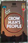 Crow Mans People Three Seasons With The Navaho By Nigel Pride Book