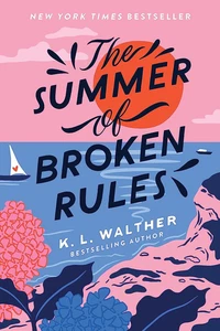 Der Sommer der gebrochenen Regeln: K.L Walther / Bestsellerautor / Strand lesen. - Bild 1 von 12