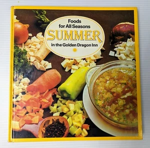 Food for All Seasons Summer In the Golden Dragon Inn 1986 Bela Liscsinszky HC - Imagen 1 de 2