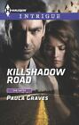 Killshadow Road (The Gates, 5) by Graves, Paula, Good Book