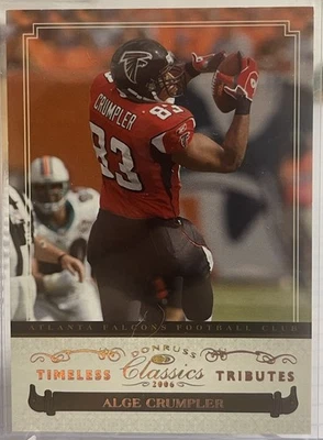 2007 Donruss Classics Timeless Tributes Bronze /100 Alge Crumpler #5 FALCONS - Image 1 of 2