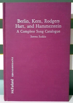 Berlin, Kern, Rodgers, Hart, and Hammerstein: A Complete Song Catalogue! HC Book - Image 1 of 3