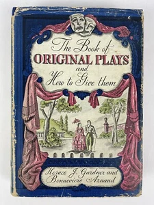 The Book of Original Plays and How to Give Them by Horace Gardner et al, vintage - Picture 1 of 4