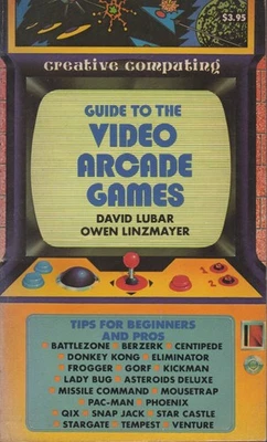 Creative Computing Guide to the Video Arcade Games book by Lubar Linzmayer MINT - Image 1 of 2