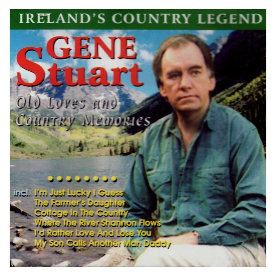 GENE STUART OLD LOVES AND COUNTRY MEMORIES CD IRELANDS COUNTRY LEGEND - Image 1 of 1
